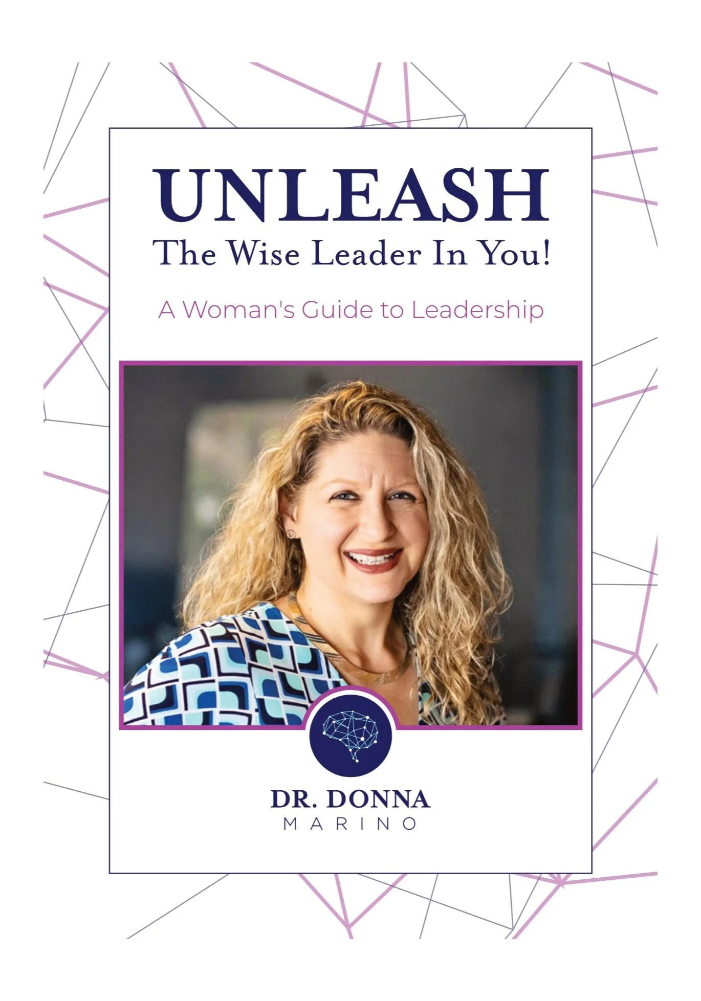 Unleash the Wise Leader In You — book cover